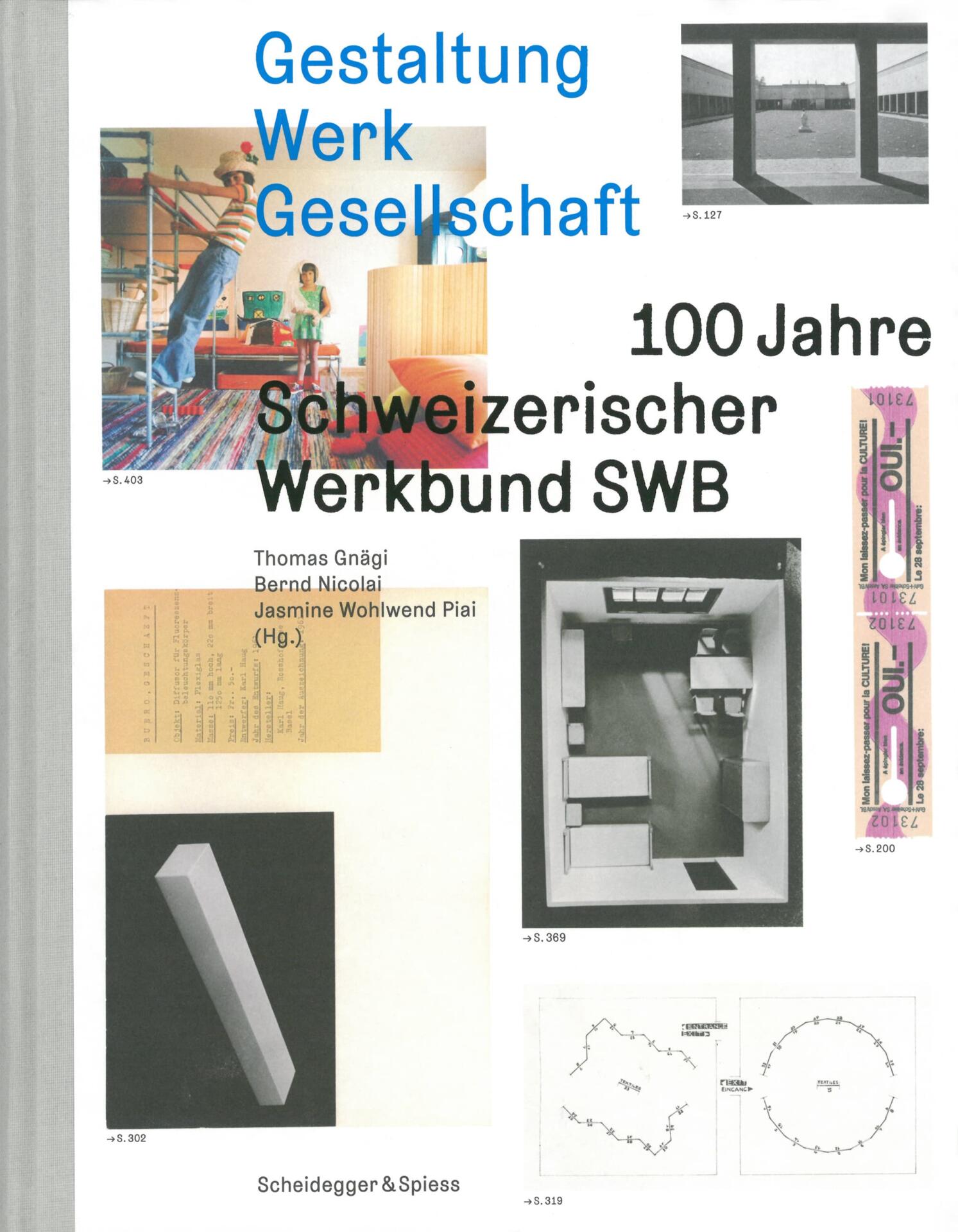 Gestaltung_Werk_Gesellschaft_100_Jahre_Schweizerischer_Werkbund_SWB